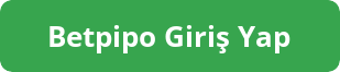 betpipo giriş butonu